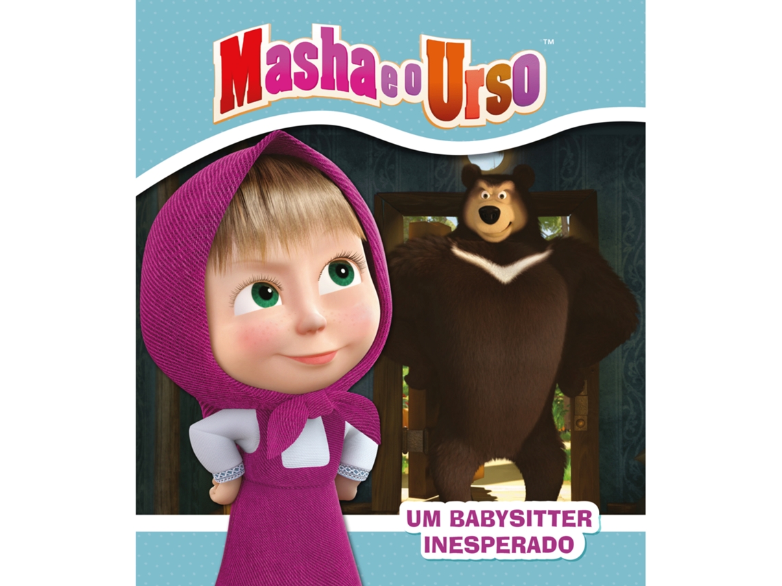 Livro Masha E O Urso - Um Babysitter Inesperado de (Português)