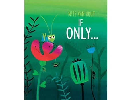 Livro If Only de Mies Van Hout (Inglês)