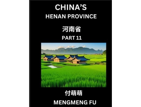 Livro Chinas Henan Province - Learn Chinese Characters, Words, Phrases with Chinese Names, Surnames and Geography de Mengmeng Fu (Inglês)