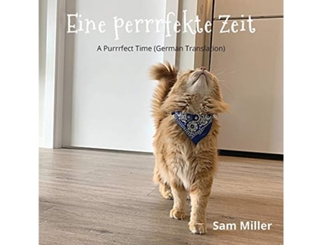Livro Eine perrrfekte Zeit German Edition de Sam Miller (Alemão)