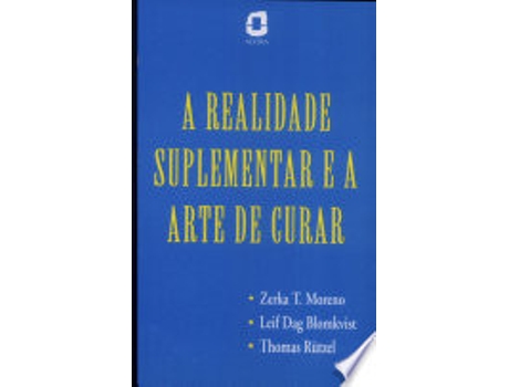 Livro A REALIDADE SUPLEMENTAR E A ARTE DE CURAR de RUTZEL, THOMAS | BLOMKVIST et al. (Português do Brasil)
