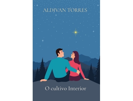 Livro O Cultivo Interior De Aldivan Torres (português)