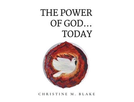 Livro The Power Of God...today De Christine M Blake (inglês - Capa Dura)