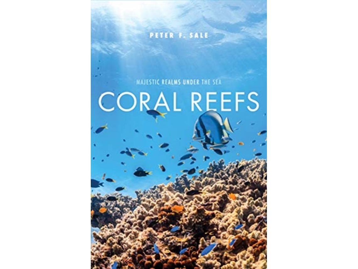 Livro Coral Reefs de Peter F Sale (Inglês - Capa Dura)