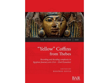 Livro Quotyellowquot Coffins From Thebes De Rogério Sousa (inglês)