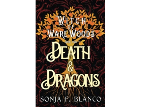 Livro Death Dragons Witch of Ware Woods de Sonja F Blanco (Inglês)