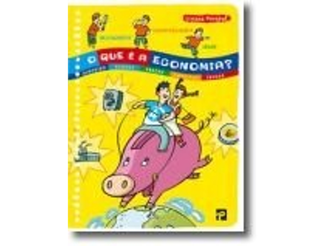 Livro O Que e a Economia de Liviana Poropat