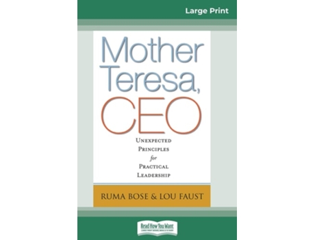 Livro Mother Teresa, Ceo Unexpected Principles For Practical Leadership De Ruma Bose E Louis Faust (inglês)