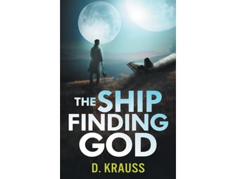 Livro The Ship Finding God De D Krauss (inglês)