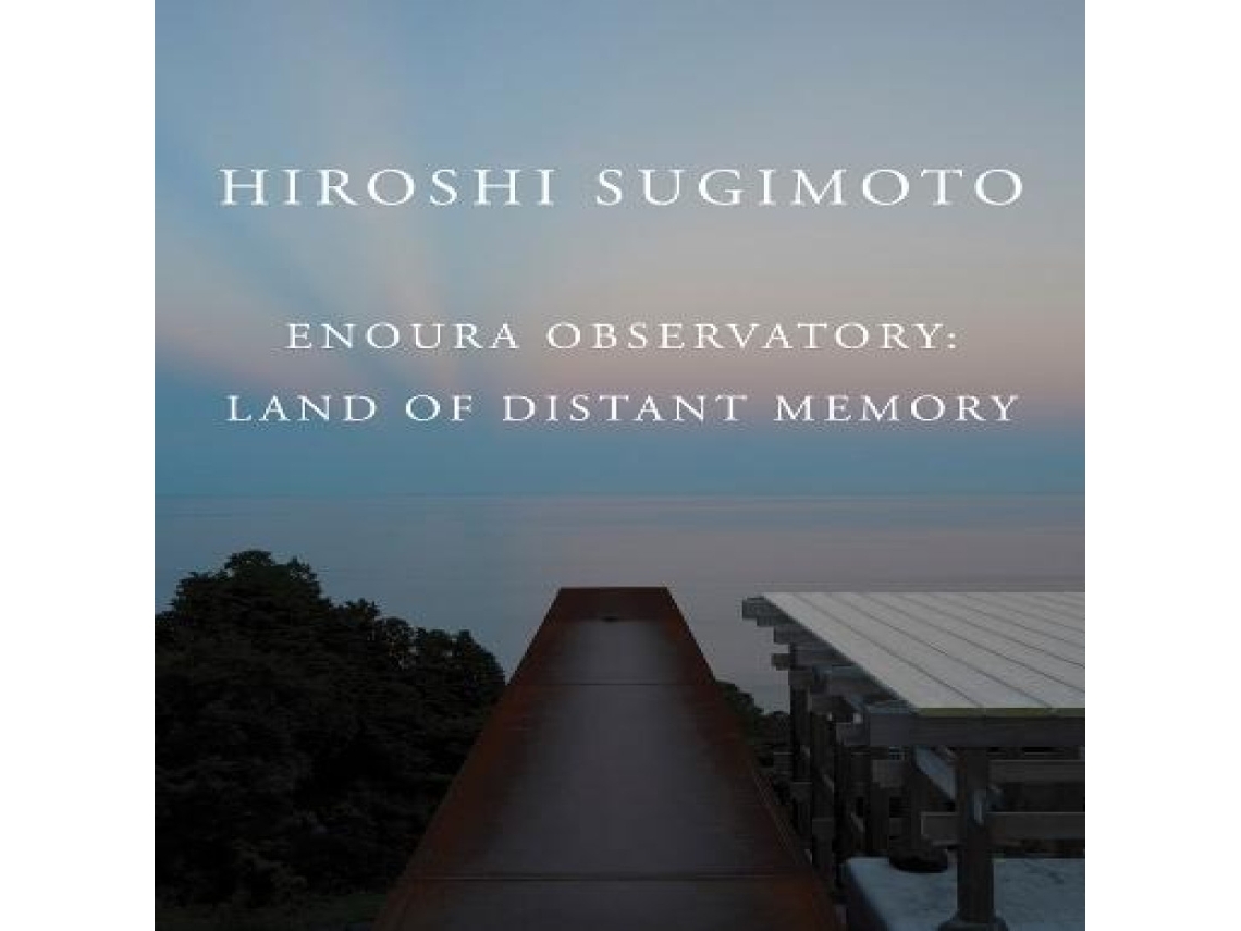 Livro Hiroshi Sugimoto Enoura Observatory Land of Distant Memory de Distributed Art Publishers Inc (Inglês)