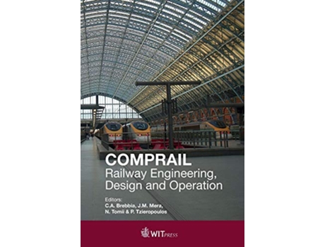 Livro Comprail Railway Engineering Design and Operation de C A Brebbia (Inglês)