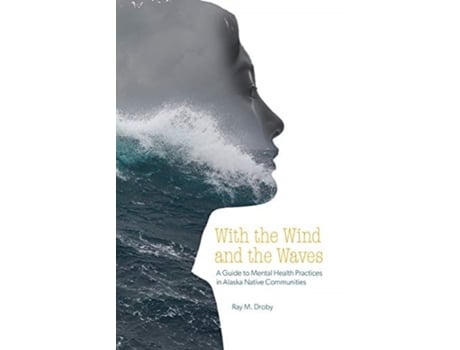 Livro With the Wind and the Waves de Ray M Droby (Inglês)