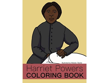 Livro Harriet Powers Coloring Book De Melanie Baxter (inglês)
