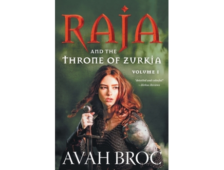 Livro raja and the throne of zurkia de avah broc (inglês)