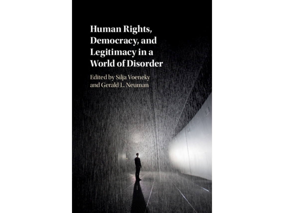 Livro human rights, democracy, and legitimacy in a world of disorder de silja voeneky (inglês)