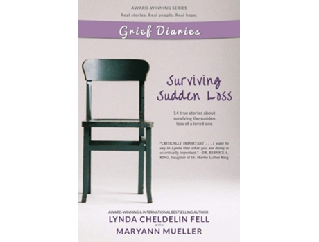 Livro Grief Diaries Surviving Sudden Loss De Lynda Cheldelin Fell E Maryann Mueller (inglês)