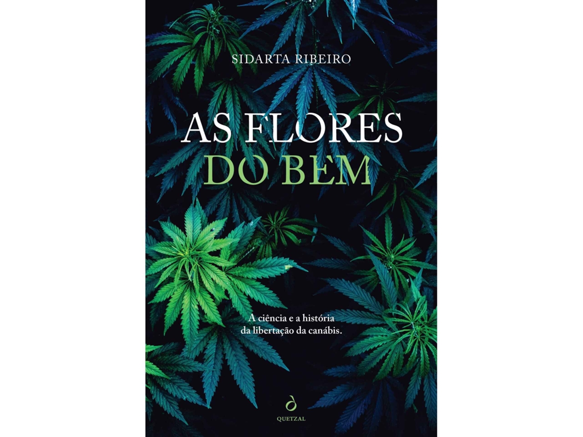 As Flores Do Bem De Sidarta Ribeiro