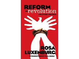 Livro Reform or Revolution and Other Writings de Rosa Luxemburg (Inglês)