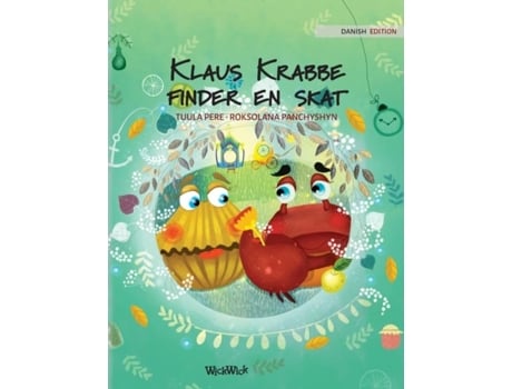 Livro Klaus Krabbe Finder En Skat Danish Edition Of Quotcolin The Crab Finds A Treasurequot De Tuula Pere (inglês)