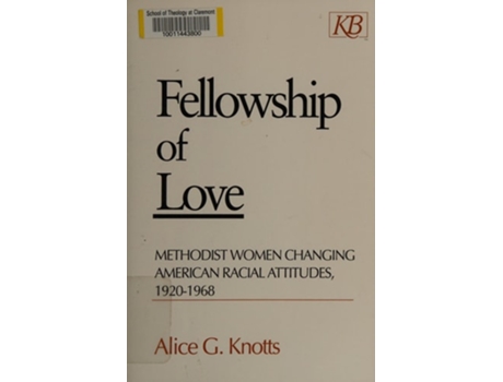 Livro Fellowship of Love de Alice G. Knotts ( Inglês )