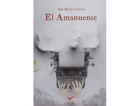 Livro El amanuense de Hervás Cuartero, Luis (Espanhol)
