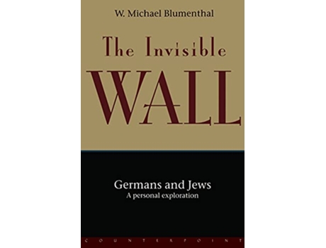 Livro Invisible Wall de W Michael Blumenthal (Inglês)