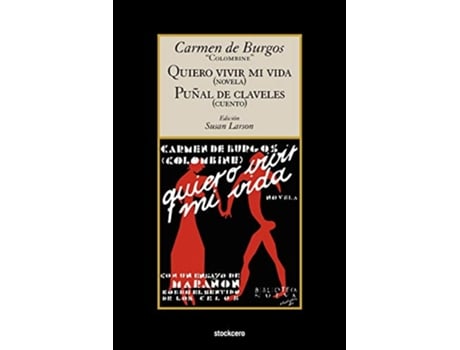 Livro Quiero Vivir Mi Vida Punal de Claveles Spanish Edition de Carmen De Burgos Carmen De Burgos (Espanhol)