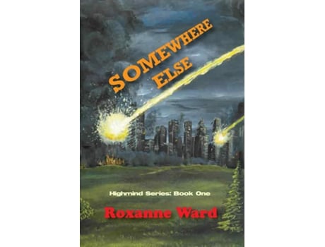 Livro Somewhere Else de Roxanne Ward (Inglês)