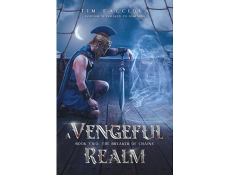 Livro A Vengeful Realm The Breaker of Chains - Book 2 de Tim Facciola (Inglês)