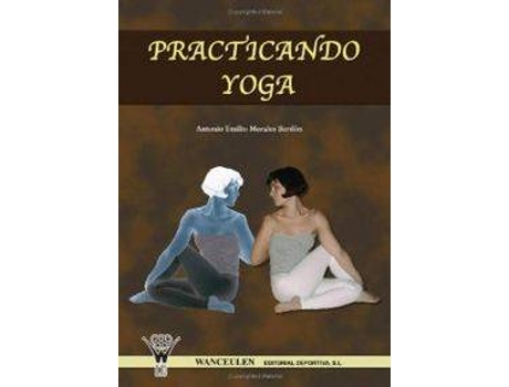 Livro Practicando Yoga de Morales, Antonio E.