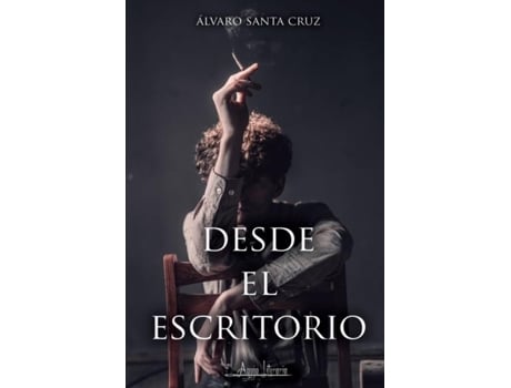 Livro Desde El Escritorio De Álvaro Santa Cruz (inglês)