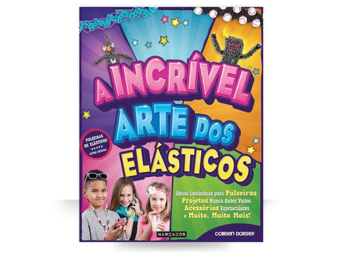 Livro A Incrivel Arte dos Elásticos