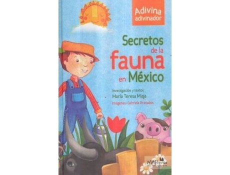 Livro Secretos de la fauna en México. de Miaja, María Teresa. (Espanhol)
