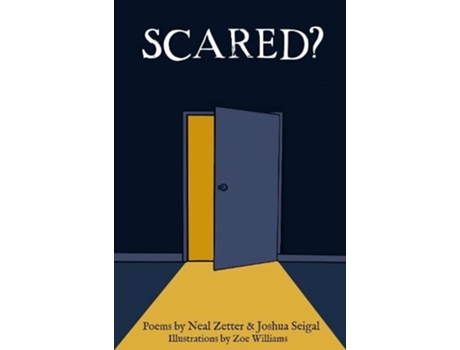 Livro Scared? de Neal Zetter e Joshua Seigal (Inglês)