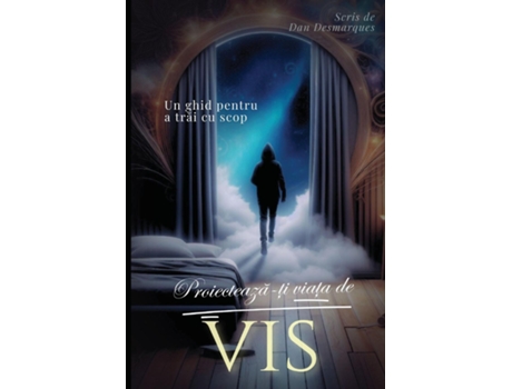 Livro Proiecteaza-?i via?a de vis Un ghid pentru a trai cu scop de Dan Desmarques (Inglês)
