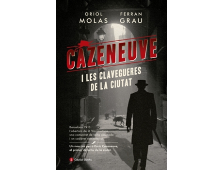 Livro Cazenueve I Les Clavegueres De La Ciutat de Oriol Molas Grau (Catalão)