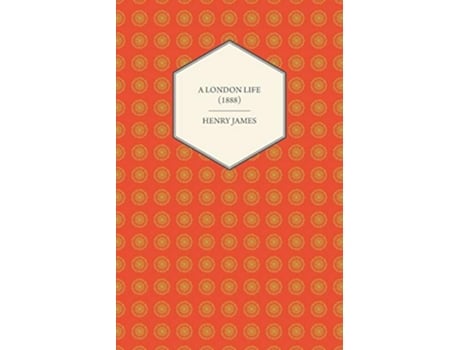 Livro A London Life 1888 de Henry James (Inglês)