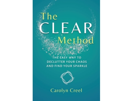 Livro The CLEAR Method de Carolyn Creel (Inglês)