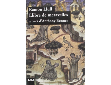 Livro Llibre De Meravelles de Ramon Llull (Catalão)