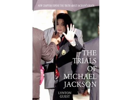 Livro The Trials of Michael Jackson de Lynton Guest (Inglês)