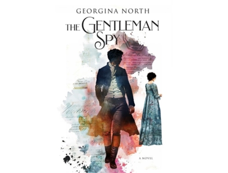 Livro The Gentleman Spy de Georgina North (Inglês - Capa Dura)