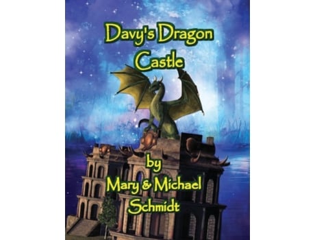 Livro Davy's Dragon Castle Mary L Schmidt (Inglês)