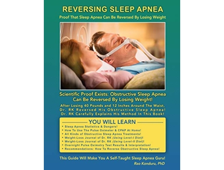 Livro Reversing Sleep Apnea Proof that Sleep Apnea Can Be Reversed By Losing Weight de Rao Konduru Dr (Inglês)
