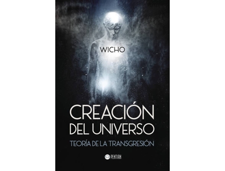 Livro Creación del Universo de Wicho (Espanhol - 2016)