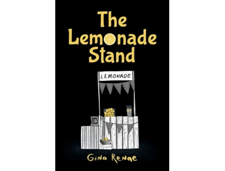 Livro The Lemonade Stand De Gina Renae (inglês)