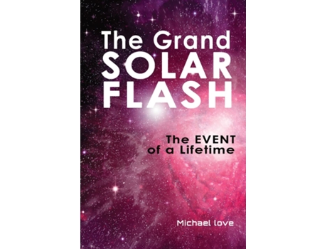 Livro Grand Solar Flash de Michael Love (Inglês)