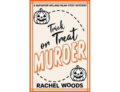 Livro Trick or Treat Murder de Rachel Woods (Inglês)