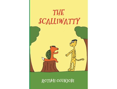 Livro The Scalliwatty De Rotimi Ogunjobi (inglês)