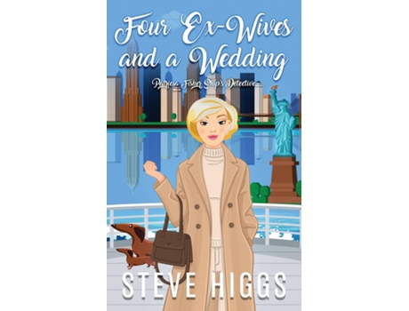 Livro Four Ex-Wives and a Wedding de Steve Higgs (Inglês)