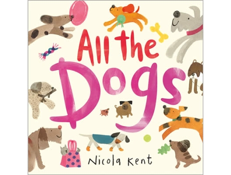 Livro All the Dogs de Nicola Kent (Inglês)
